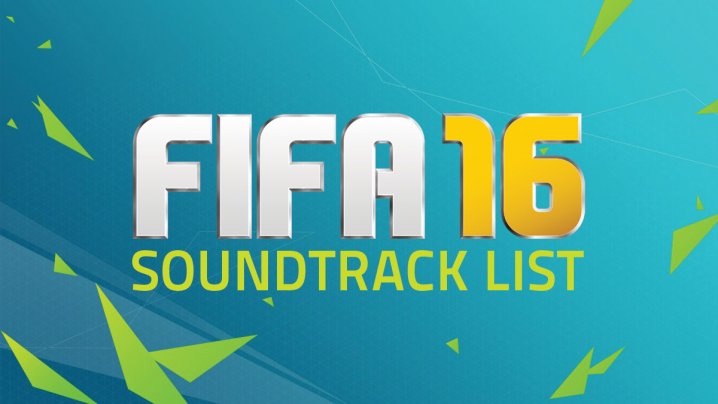 Fifa 16 - Soundtrack