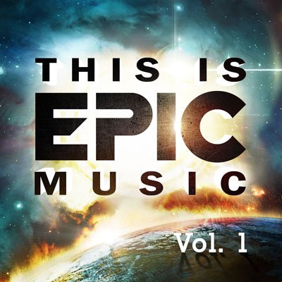 This Is Epic Music Vol. 1 - 2014
