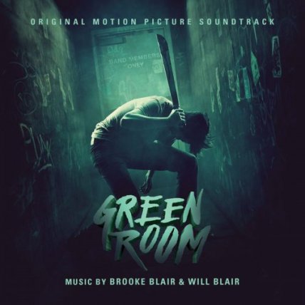 Green Room - Original Motion Picture Soundtrack