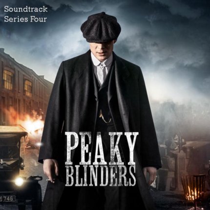 Peaky Blinders Soundtrack Season 4