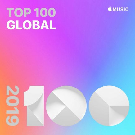 Apple Music - Top 100 Songs Of 2019 - Global