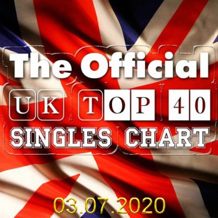 The Official Uk Top 40 Singles Chart - 03 07 2020