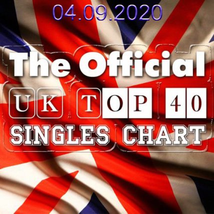 The Official Uk Top 40 Singles Chart - 04 09 2020