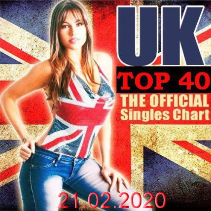 The Official Uk Top 40 Singles Chart - 21 02 2020