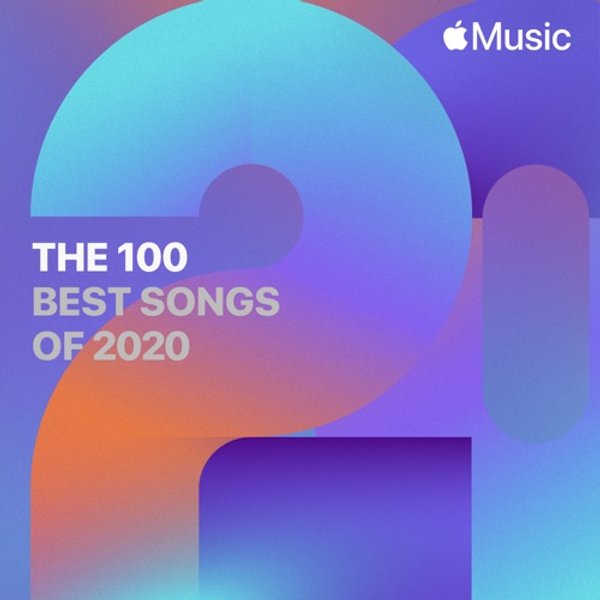 Apple Music The 100 Best Songs Of 2020