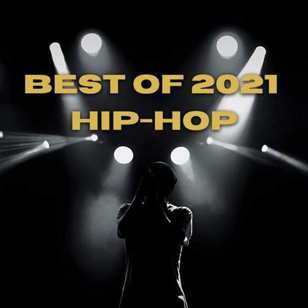 Best Of 2021 Hip-Hop