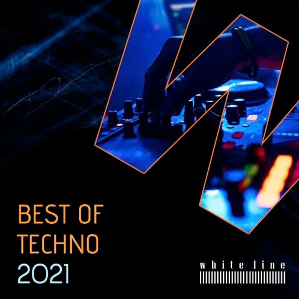 Best Of Techno 2021