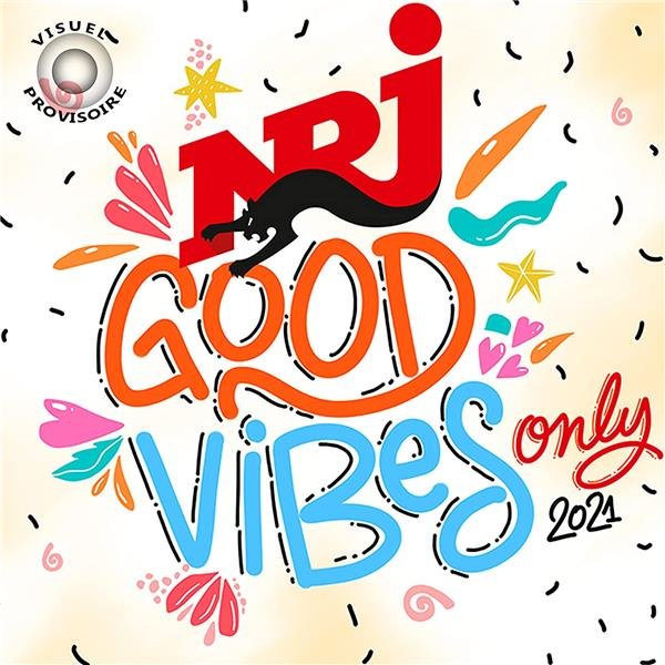 Nrj Good Vibes Only - 2021