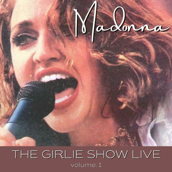The Girlie Show Live Vol. 1