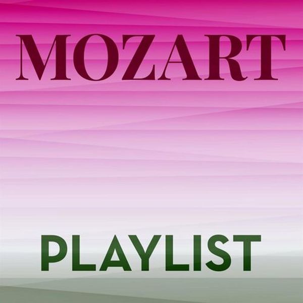 Mozart Playlist