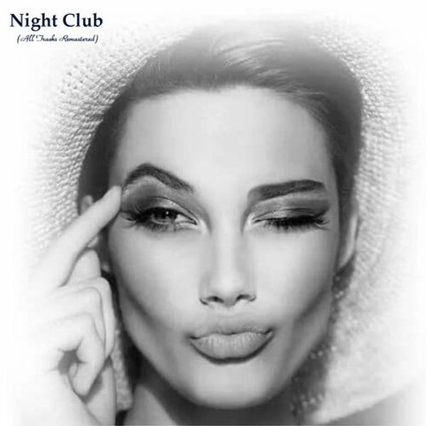 Night Club (All Tracks Remastered)