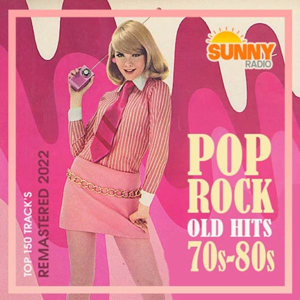 Pop Rock Old Hits 70S-80S (2022)