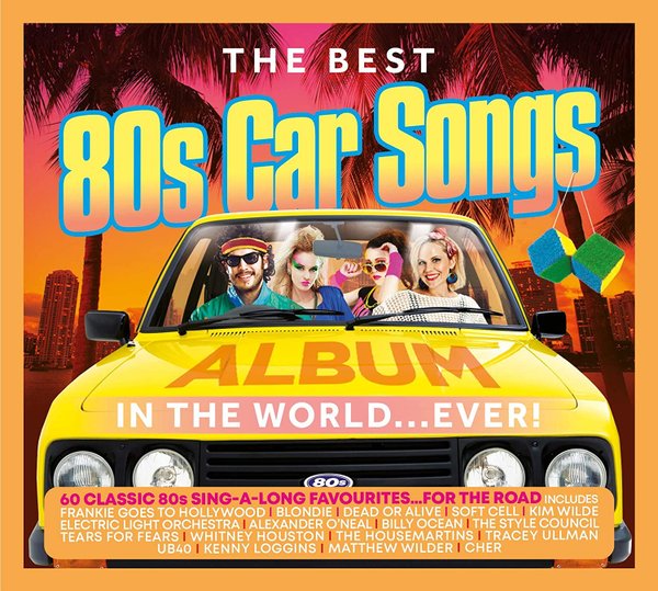 The Best 80S Car Songs Album In The World Ever (3Cd) (2021)