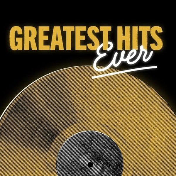 Various Artist - Greatest Hits Ever (2021)