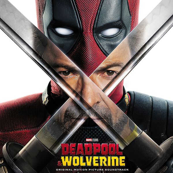 Deadpool & Wolverine - Original Soundtrack