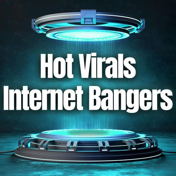 Hot Virals Internet Bangers